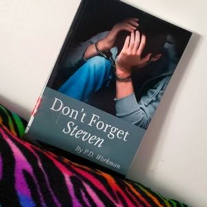 Don't Forget Steven by P.D. Workman